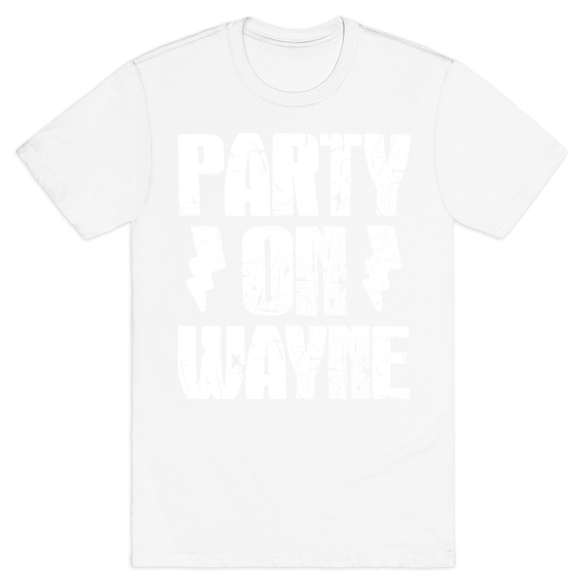 Party On (Wayne & Garth Part 1) T-Shirt
